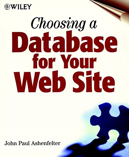 Choosing a Database for Your Web Site