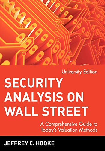 Security Analysis on Wall Street: A Comprehensive Guide to Today's Valuation Methods (Wiley Nonprofit Law, Finance, and Management Series)