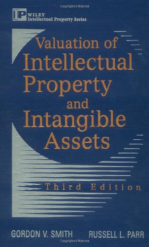 Valuation of Intellectual Property and Intangible Assets, 3rd Edition