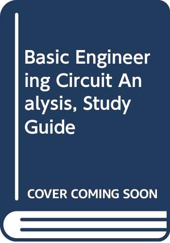 Basic Engineering Circuit Analysis, Study Guide