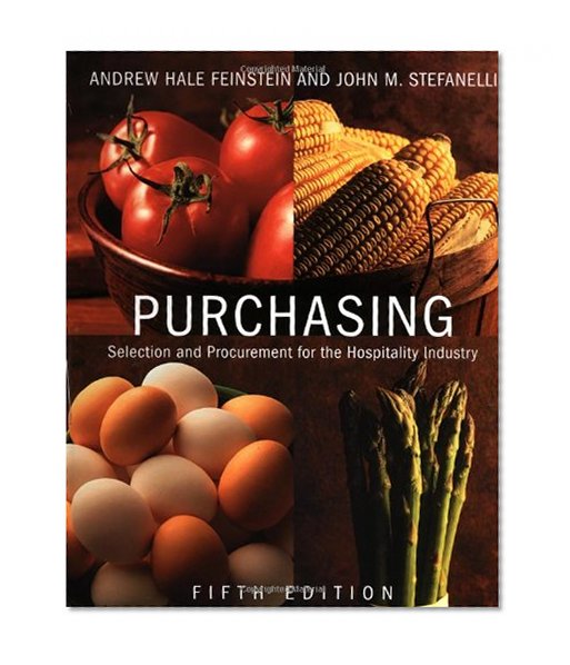 Purchasing: Selection and Procurement for the Hospitality Industry, 5th Edition
