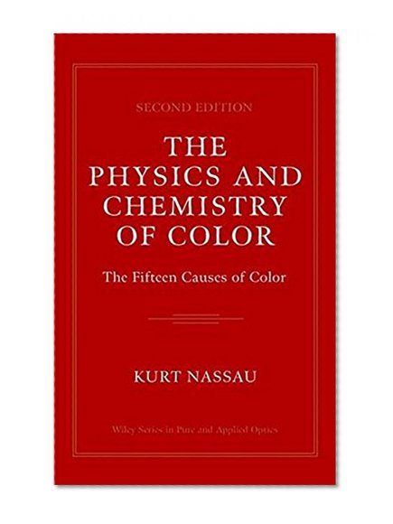 The Physics and Chemistry of Color: The Fifteen Causes of Color