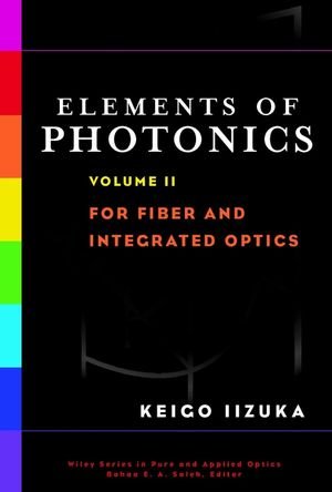 Elements of Photonics Volume 2