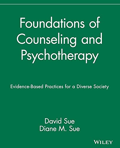 Book Cover Foundations of Counseling and Psychotherapy: Evidence-Based Practices for a Diverse Society