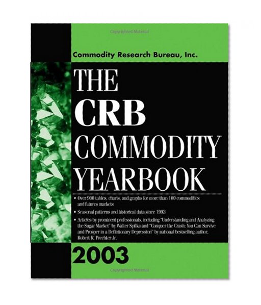 The CRB Commodity Yearbook 2003
