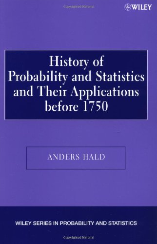 A History of Probability and Statistics and Their Applications before 1750