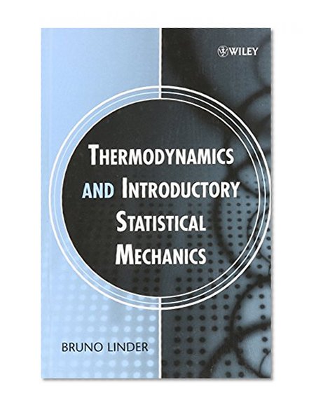 Thermodynamics and Introductory Statistical Mechanics