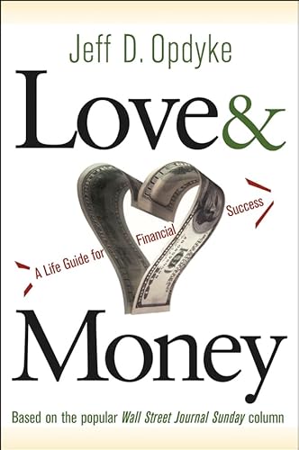 Love and Money: A Life Guide to Financial Success