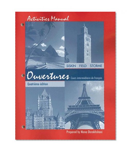 Ouvertures, Workbook/Lab Manual: Cours Intermediaire de Francais