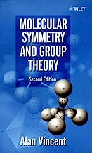 Book Cover Molecular Symmetry and Group Theory : A Programmed Introduction to Chemical Applications, 2nd Edition