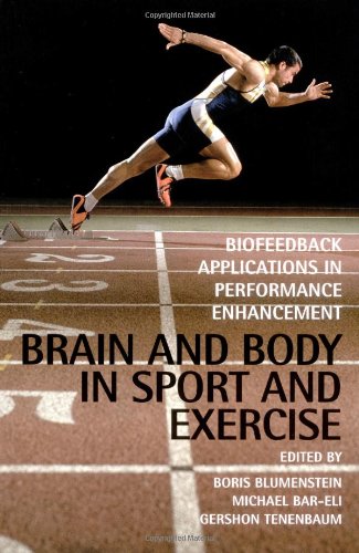 Brain and Body in Sport and Exercise: Biofeedback Applications in Performance Enhancement
