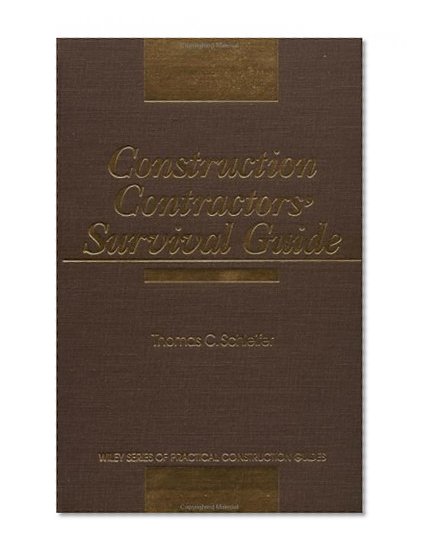 Construction Contractors' Survival Guide