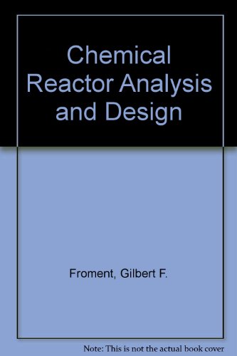 Chemical Reactor Analysis and Design