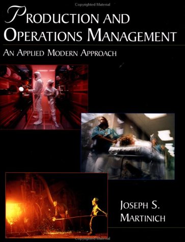 Production and Operations Management: An Applied Modern Approach