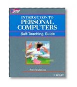 Introduction to Personal Computers: Self-Teaching Guide