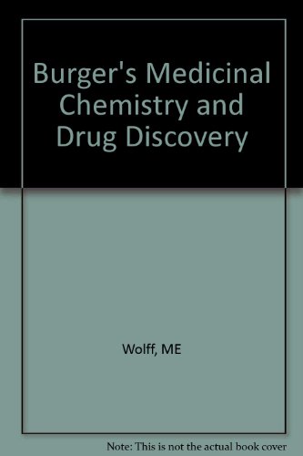 5 Volume Set, Burger's Medicinal Chemistry and Drug Discovery, 5th Edition