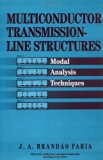 Multiconductor Transmission-Line Structures: Modal Analysis Techniques (Wiley Series in Microwave and Optical Engineering)