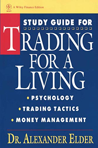 Book Cover Study Guide for Trading for a Living: Psychology, Trading Tactics, Money Management