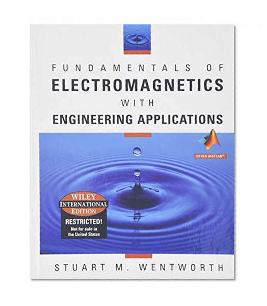 Fundamentals of Engineering Electromagnetics with Applications