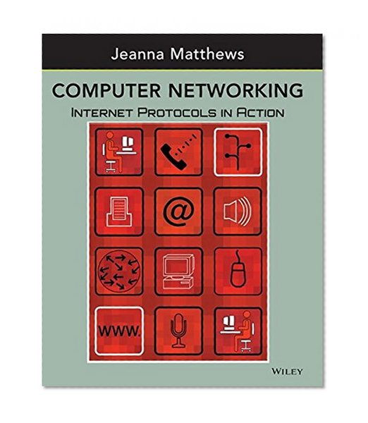 Book Cover Computer Networking: Internet Protocols in Action