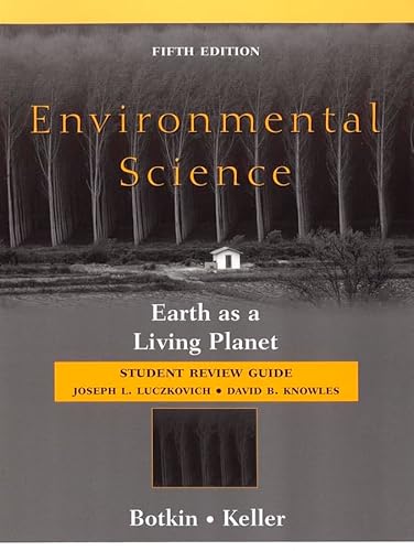 Environmental Science, Student Review Guide: Earth as a Living Planet