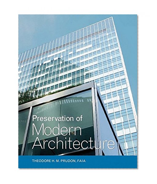 Preservation of Modern Architecture