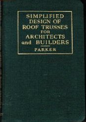 Simplified Design of Roof Trusses for Architects and Builders