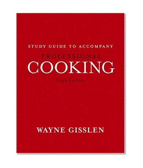 Professional Cooking, Study Guide