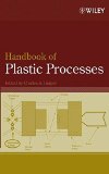 Handbook of Plastic Processes