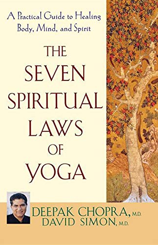 Book Cover The Seven Spiritual Laws of Yoga: A Practical Guide to Healing Body, Mind, and Spirit