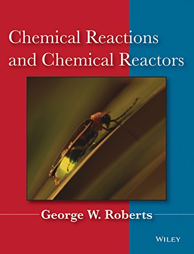 Book Cover Chemical Reactions and Chemical Reactors