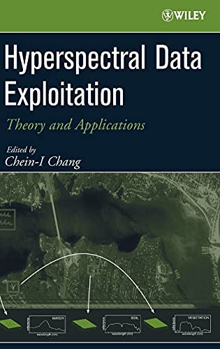 Hyperspectral Data Exploitation: Theory and Applications