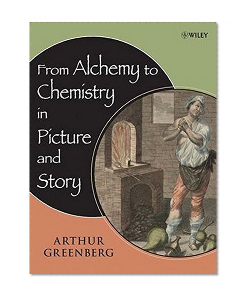 From Alchemy to Chemistry in Picture and Story