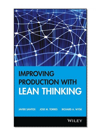 Improving Production with Lean Thinking