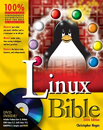 LinuxBible: Boot Up to Fedora, KNOPPIX, Debian, SUSE, Ubuntu, and 7 Other Distributions