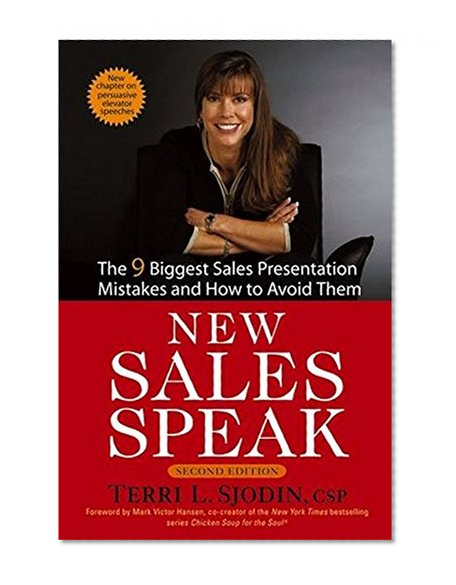 New Sales Speak: The 9 Biggest Sales Presentation Mistakes and How To Avoid Them