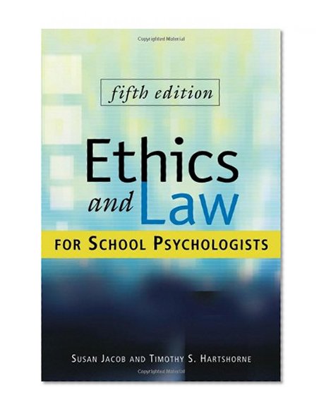 Ethics and Law for School Psychologists