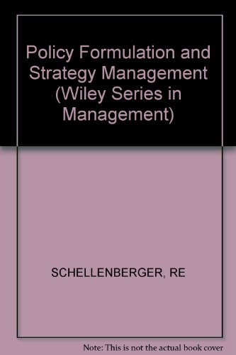 Policy Formulation and Strategy Management (Business Administration Series)