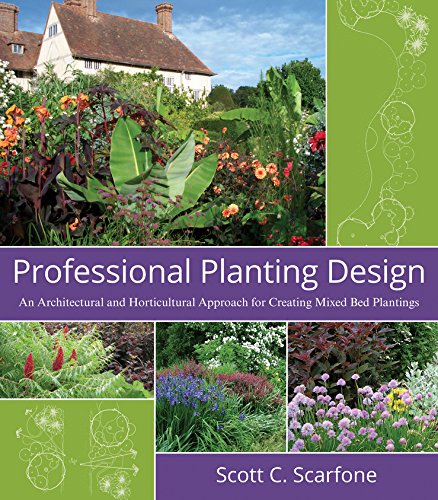 Book Cover Professional Planting Design: An Architectural and Horticultural Approach for Creating Mixed Bed Plantings