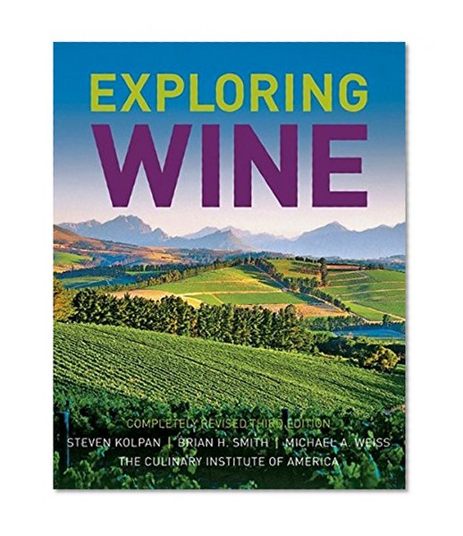 Book Cover Exploring Wine: Completely Revised 3rd Edition