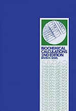 Book Cover Biochemical Calculations: How to Solve Mathematical Problems in General Biochemistry, 2nd Edition