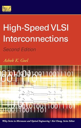 High-Speed VLSI Interconnections (Wiley Series in Microwave and Optical Engineering)
