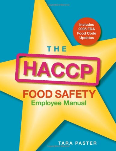The HACCP Food Safety Employee Manual