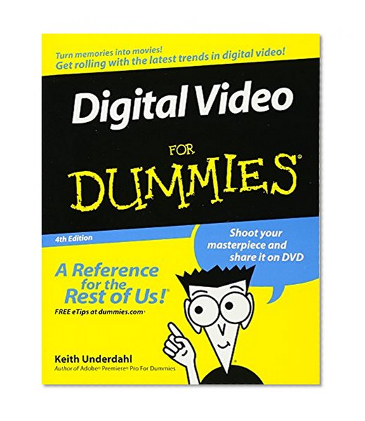 Digital Video For Dummies
