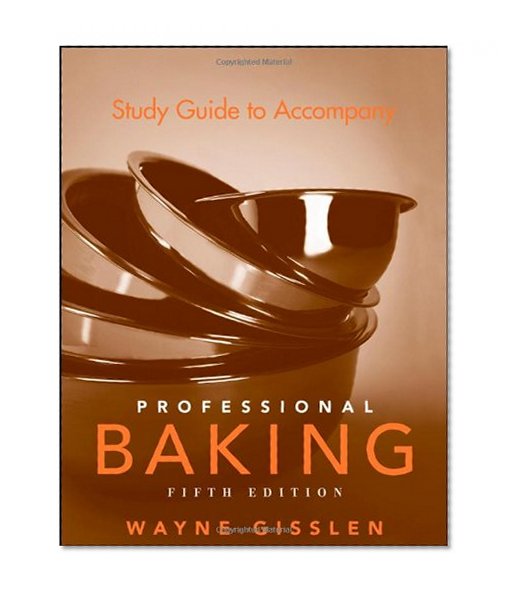 Study Guide to Accompany Professional Baking