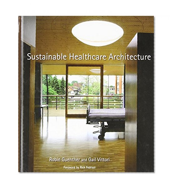 Sustainable Healthcare Architecture