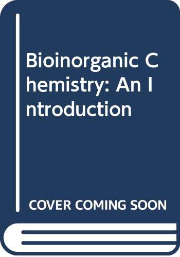 Bioinorganic Chemistry: An Introduction
