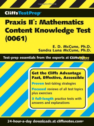 Praxis II: Mathematics Content Knowledge Test, 0061 (CliffsTestPrep)