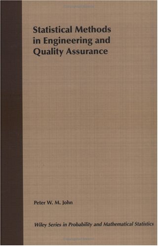 Statistical Methods in Engineering and Quality Assurance