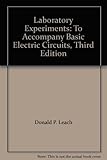 Laboratory Experiments: To Accompany Basic Electric Circuits, Third Edition